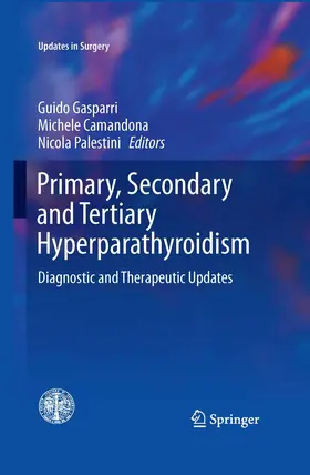 Gasparri / Camandona / Palestini | Primary, Secondary and Tertiary Hyperparathyroidism | E-Book | sack.de