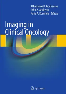 Gouliamos / Andreou / Kosmidis |  Imaging in Clinical Oncology | Buch |  Sack Fachmedien