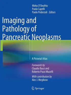 D'Onofrio / Capelli / Pederzoli | Imaging and Pathology of Pancreatic Neoplasms | Buch | 978-88-470-5875-0 | sack.de