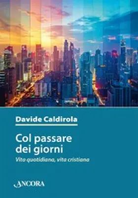 Caldirola |  Col passare dei giorni | eBook | Sack Fachmedien