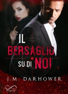 Darhower |  Il bersaglio su di noi | eBook | Sack Fachmedien