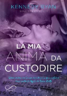 Ryan |  La mia anima da custodire | eBook | Sack Fachmedien
