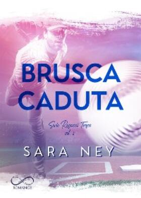 Ney |  Brusca caduta | eBook | Sack Fachmedien