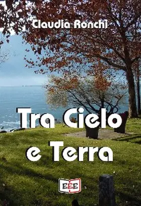 Ronchi |  Tra Cielo e Terra | eBook | Sack Fachmedien