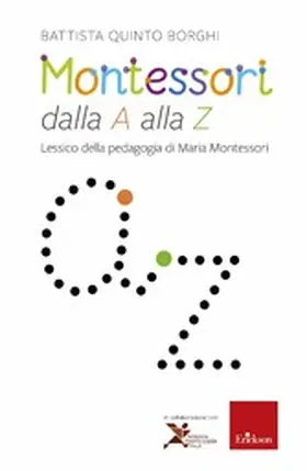 Quinto Borghi |  Montessori dalla A alla Z | eBook | Sack Fachmedien