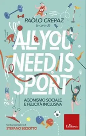 Crepaz |  All you need is sport | eBook | Sack Fachmedien