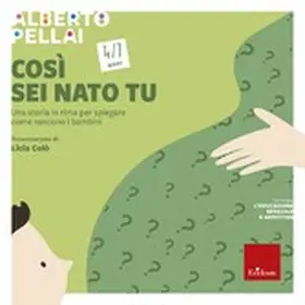Pellai |  Così sei nato tu - 4-7 anni | eBook | Sack Fachmedien