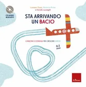 Tozzi / Perini / Lucangeli |  Sta arrivando un bacio | eBook | Sack Fachmedien