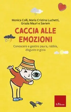 Colli / Luchetti / Mari |  Caccia alle emozioni | eBook | Sack Fachmedien