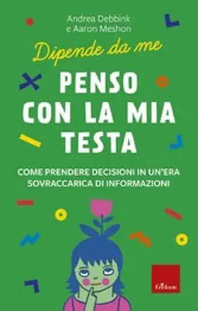 Debbink / Meshon |  Penso con la mia testa | eBook | Sack Fachmedien