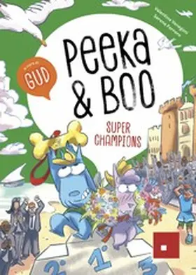 GUD / di ELICom |  Peeka & Boo Super Champions | eBook | Sack Fachmedien