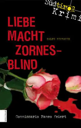 Neubauer |  Liebe macht zornesblind | Buch |  Sack Fachmedien
