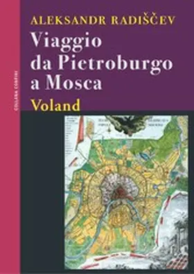 Radiscev |  Viaggio da Pietroburgo a Mosca | eBook | Sack Fachmedien