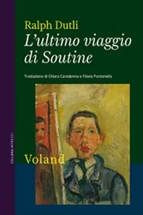 Dutli |  L'ultimo viaggio di Soutine | eBook | Sack Fachmedien