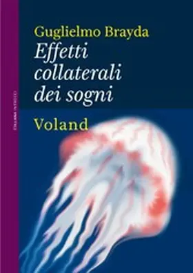 Brayda |  Effetti collaterali dei sogni | eBook | Sack Fachmedien