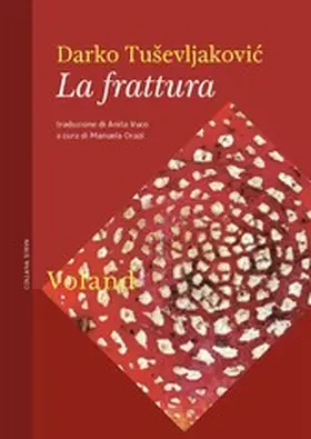 Tusevljakovic / Tu?evljakovi? / Orazi |  La frattura | eBook | Sack Fachmedien