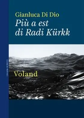 Di Dio |  Più a est di Radi Kürkk | eBook | Sack Fachmedien
