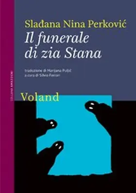 Perkovic / Ferrari |  Il funerale di zia Stana | eBook | Sack Fachmedien