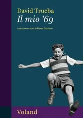 Trueba |  Il mio '69 | eBook | Sack Fachmedien