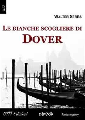 Serra |  Le bianche scogliere di Dover | eBook | Sack Fachmedien