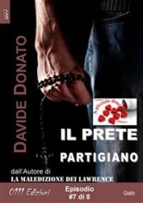 Donato |  Il prete partigiano episodio #7 | eBook | Sack Fachmedien