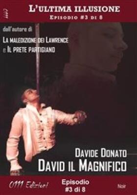 Donato |  David il Magnifico - L'ultima illusione ep. #3 di 8 | eBook | Sack Fachmedien