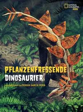 Garcia Mora / Brillante / Cessa |  Pflanzenfressende Dinosaurier. Das Entdeckerbuch für kleine Dino-Forscher | Buch |  Sack Fachmedien