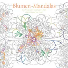 White Star |  Blumen-Mandalas (Ausmalbuch zur kreativen Stressbewältigung) | Buch |  Sack Fachmedien