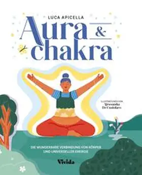 Apicella / Vivida |  Aura & Chakra  (VIVIDA) | Buch |  Sack Fachmedien