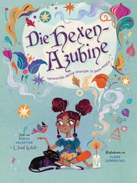 Valentine |  Die Hexen-Azubine. Verwandle deine Energie in pure Magie | Buch |  Sack Fachmedien