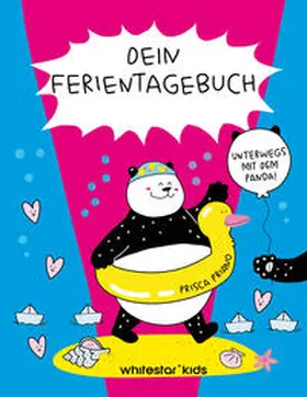 Priano |  Dein Ferientagebuch. Unterwegs mit dem Panda! | Buch |  Sack Fachmedien