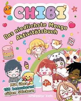 White |  CHIBI. Das niedlichste Manga Aktivitätsbuch | Buch |  Sack Fachmedien