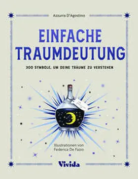 D'Agostino / Vivida |  Einfache Traumdeutung | Buch |  Sack Fachmedien