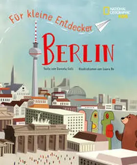 Celli / White / Re |  Berlin für kleine Entdecker | Buch |  Sack Fachmedien