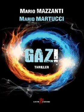 Mazzanti / Martucci |  Gaz! | eBook | Sack Fachmedien