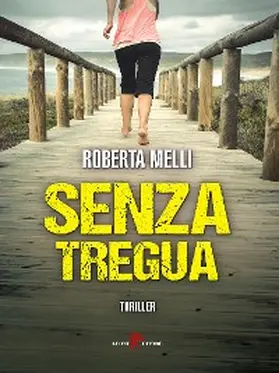 Melli |  Senza tregua | eBook | Sack Fachmedien