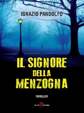 Pandolfo |  Il signore della menzogna | eBook | Sack Fachmedien