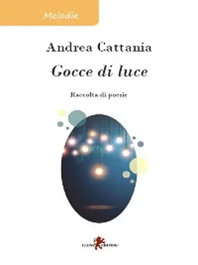 Cattania |  Gocce di luce | eBook | Sack Fachmedien