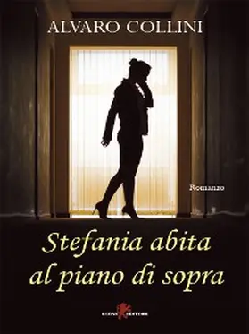 Collini |  Stefania abita al piano di sopra | eBook | Sack Fachmedien