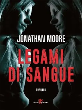 Moore |  Legami di sangue | eBook | Sack Fachmedien