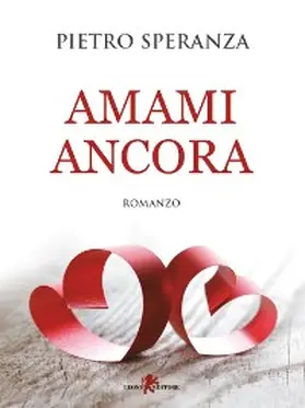 Speranza |  Amami ancora | eBook | Sack Fachmedien