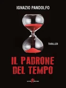 Pandolfo |  Il padrone del tempo | eBook | Sack Fachmedien