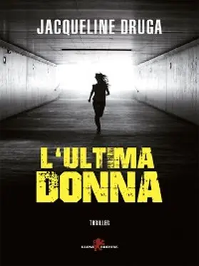Druga |  L'ultima donna | eBook | Sack Fachmedien