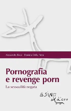 Bassi / Della Putta |  Pornografia e revenge porn | eBook | Sack Fachmedien