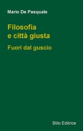 De Pasquale |  Filosofia e città giusta | eBook | Sack Fachmedien