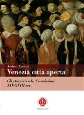 Zannini |  Venezia città aperta | eBook | Sack Fachmedien