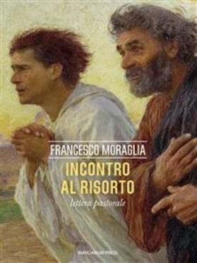 Moraglia |  Incontro al Risorto | eBook | Sack Fachmedien