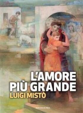 Mistò |  L'amore più grande | eBook | Sack Fachmedien