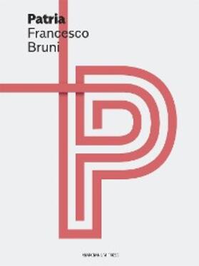 Bruni |  Patria | eBook | Sack Fachmedien