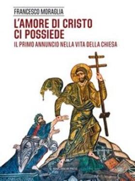 Moraglia |  L'amore di Cristo ci possiede | eBook | Sack Fachmedien